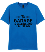 The Garage Is Calling - T-shirt