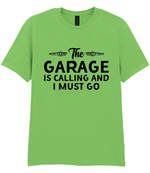 The Garage Is Calling - T-shirt