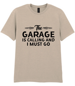 The Garage Is Calling - T-shirt