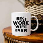 Best Work Wife Ever - Mug