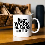 Best Work Husband Ever - Mug
