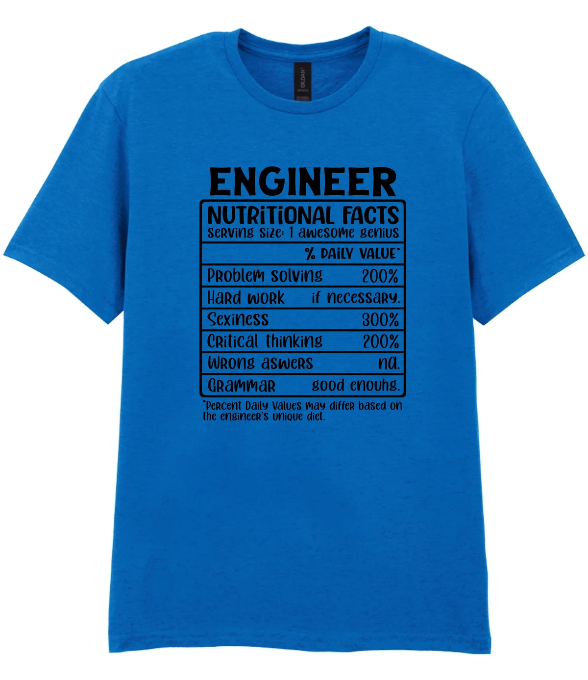 Engineer Nutritional Facts - T-shirt