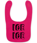 Ice Ice Baby - Baby Bib