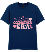 In My Godmother Era - T-shirt
