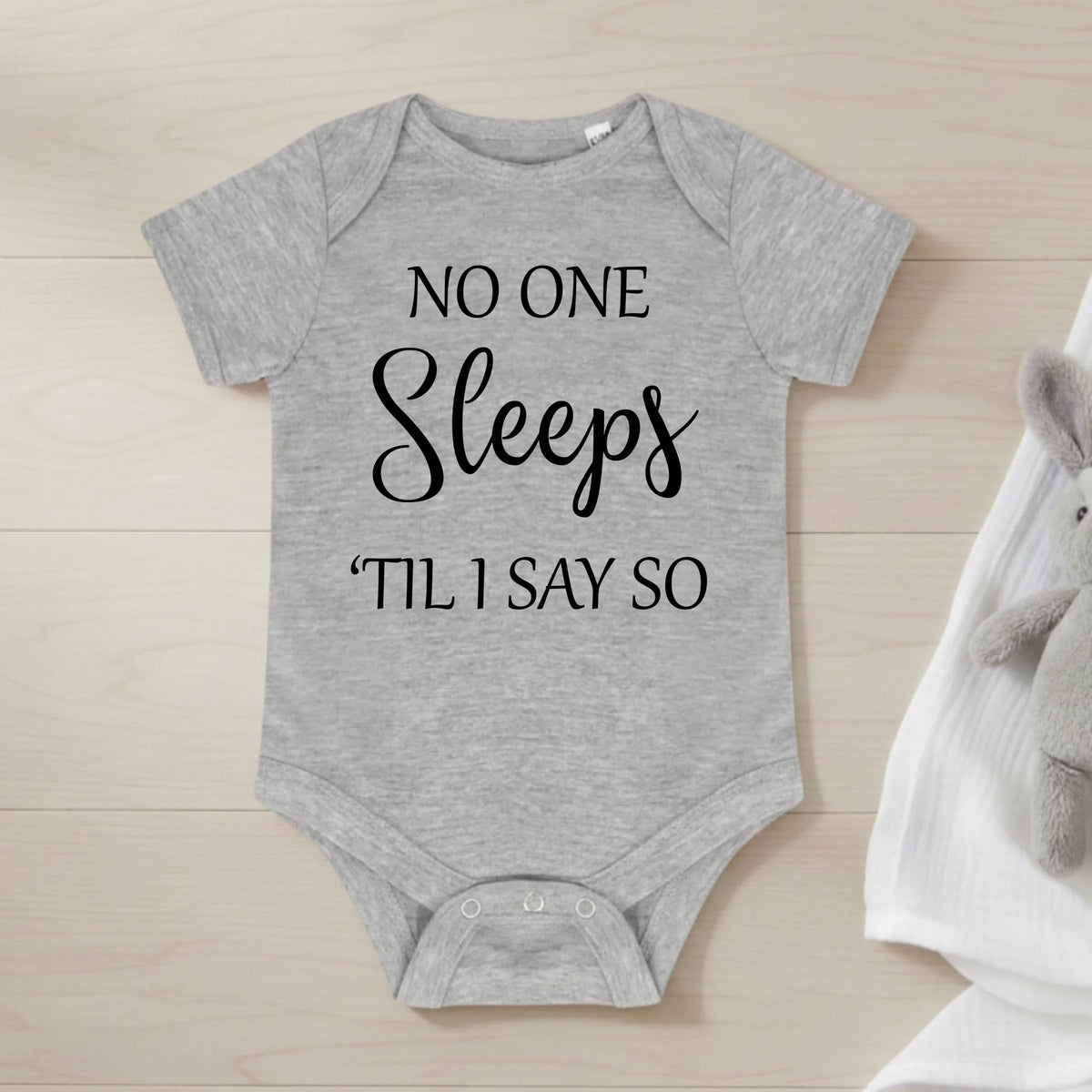 No One Sleeps Till I Say So - Baby Bodysuit - Fou Tees