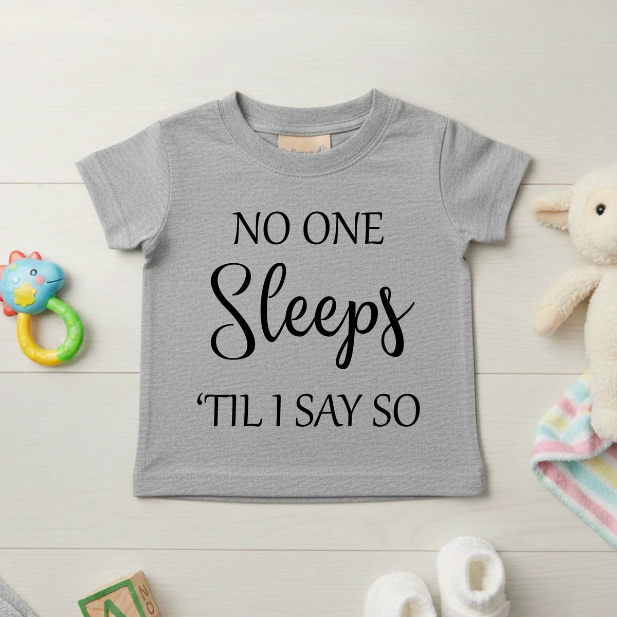 No One Sleeps Till I Say So - Baby T-shirt - Fou Tees