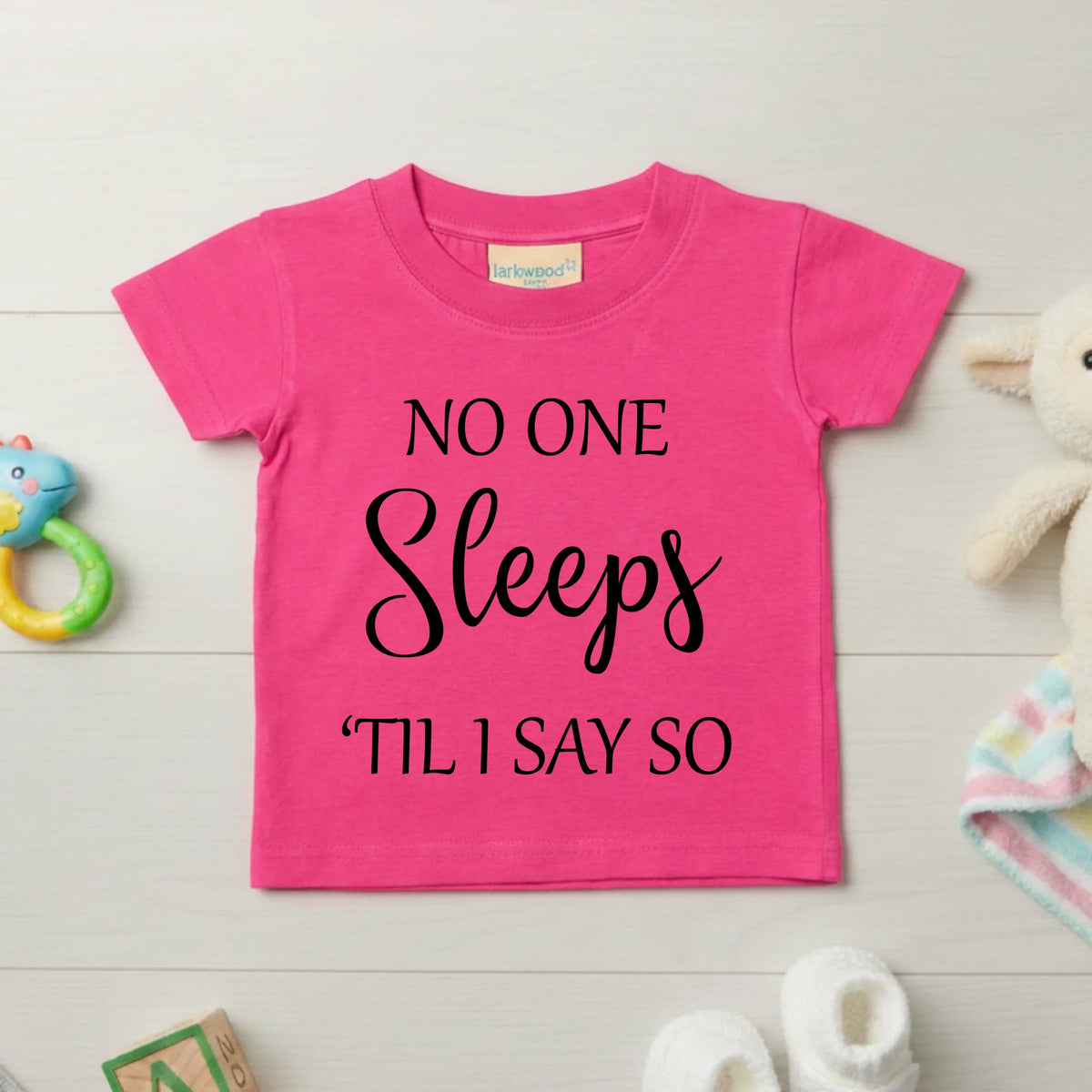No One Sleeps Till I Say So - Baby T-shirt - Fou Tees