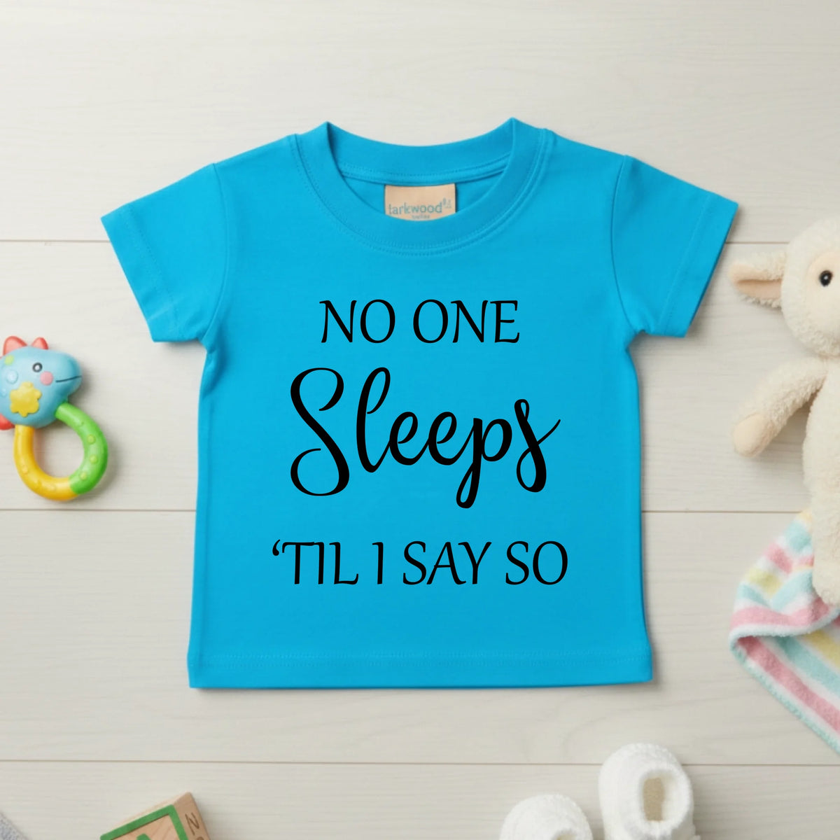 No One Sleeps Till I Say So - Baby T-shirt - Fou Tees