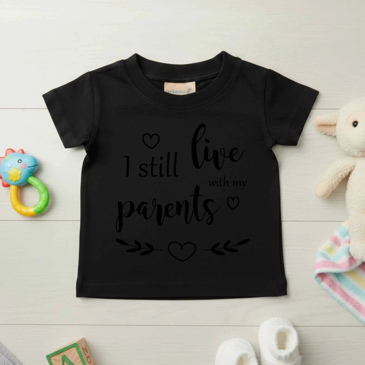 I Still Live With My Parents - Baby T-shirt