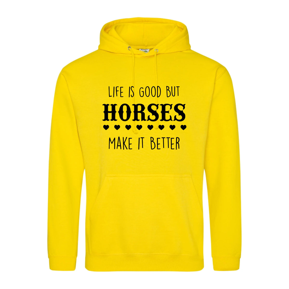Life is good but horses make it better - Hoodie - Fou Tees
