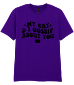 My Cat And I Gossip About You - T-shirt - Fou Tees