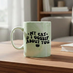 My Cat And I Gossip About You - Marble Mug - Fou Tees