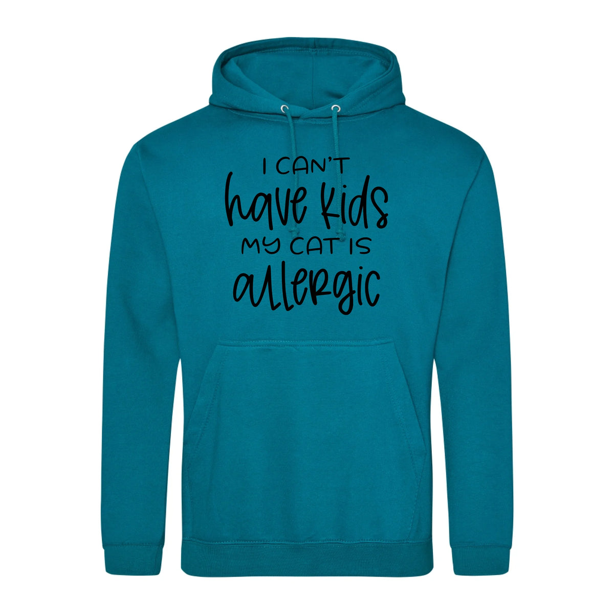 I can't have kids my cat is allergic - Hoodie - Fou Tees