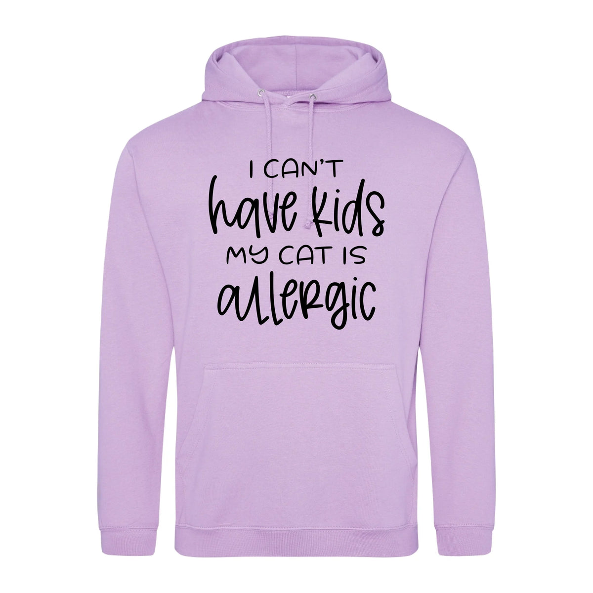 I can't have kids my cat is allergic - Hoodie - Fou Tees
