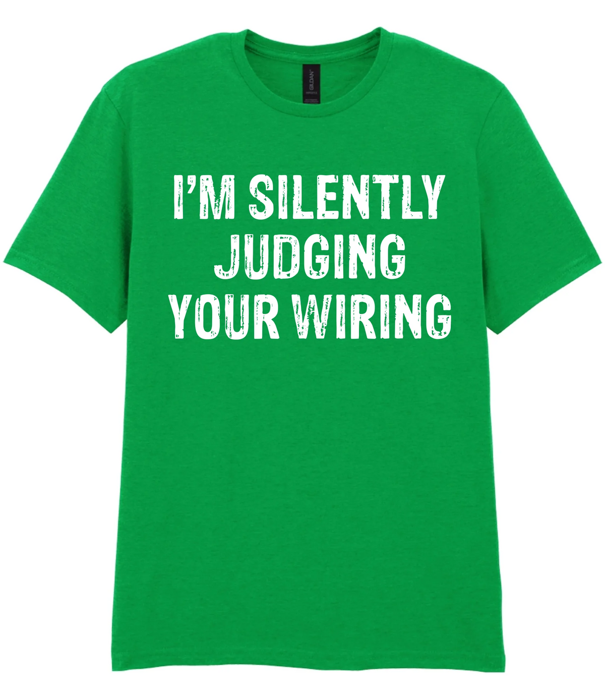 I'm Silently Judging Your Wiring - T-shirt - Fou Tees