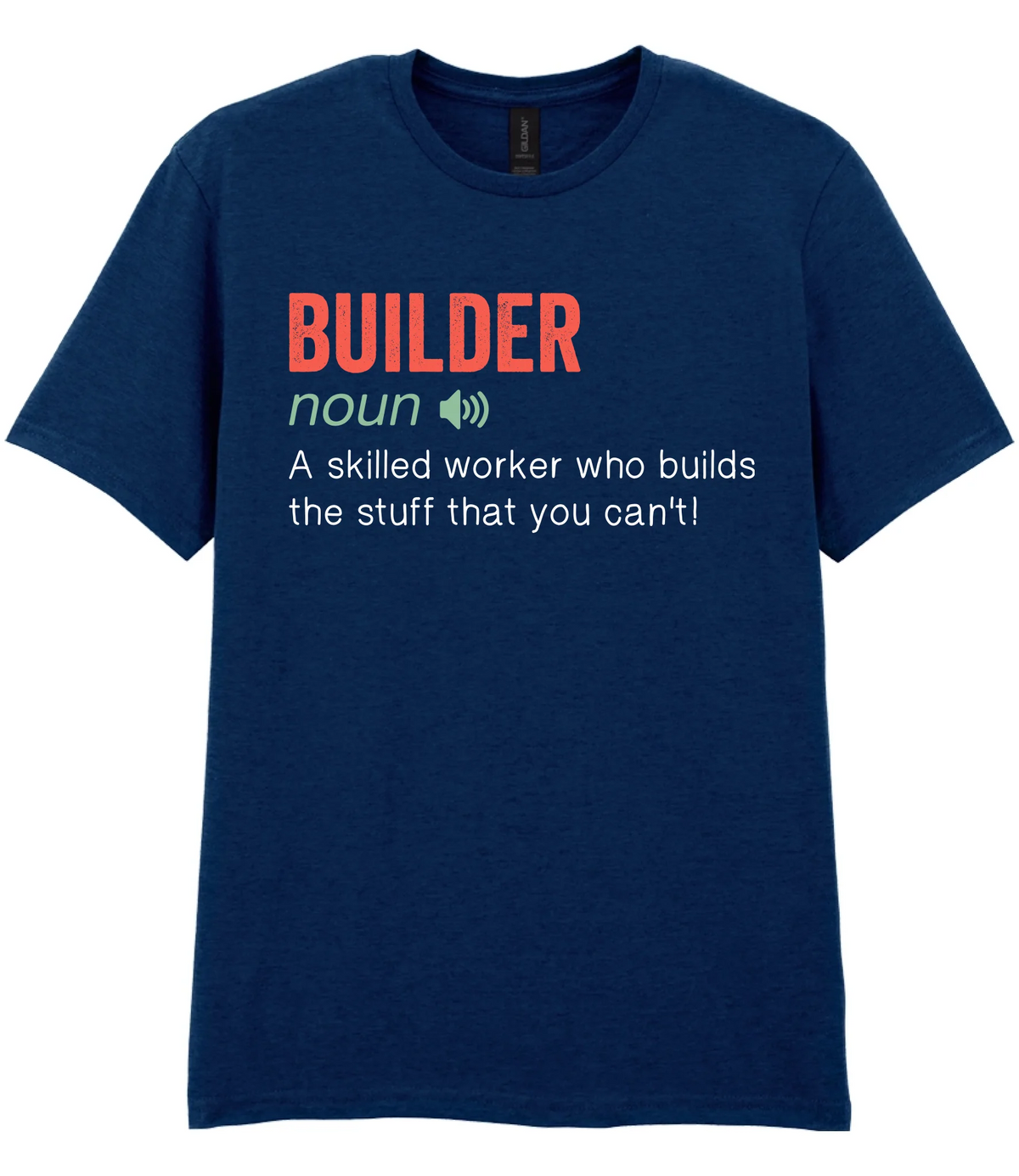 Builder - T-shirt - Fou Tees