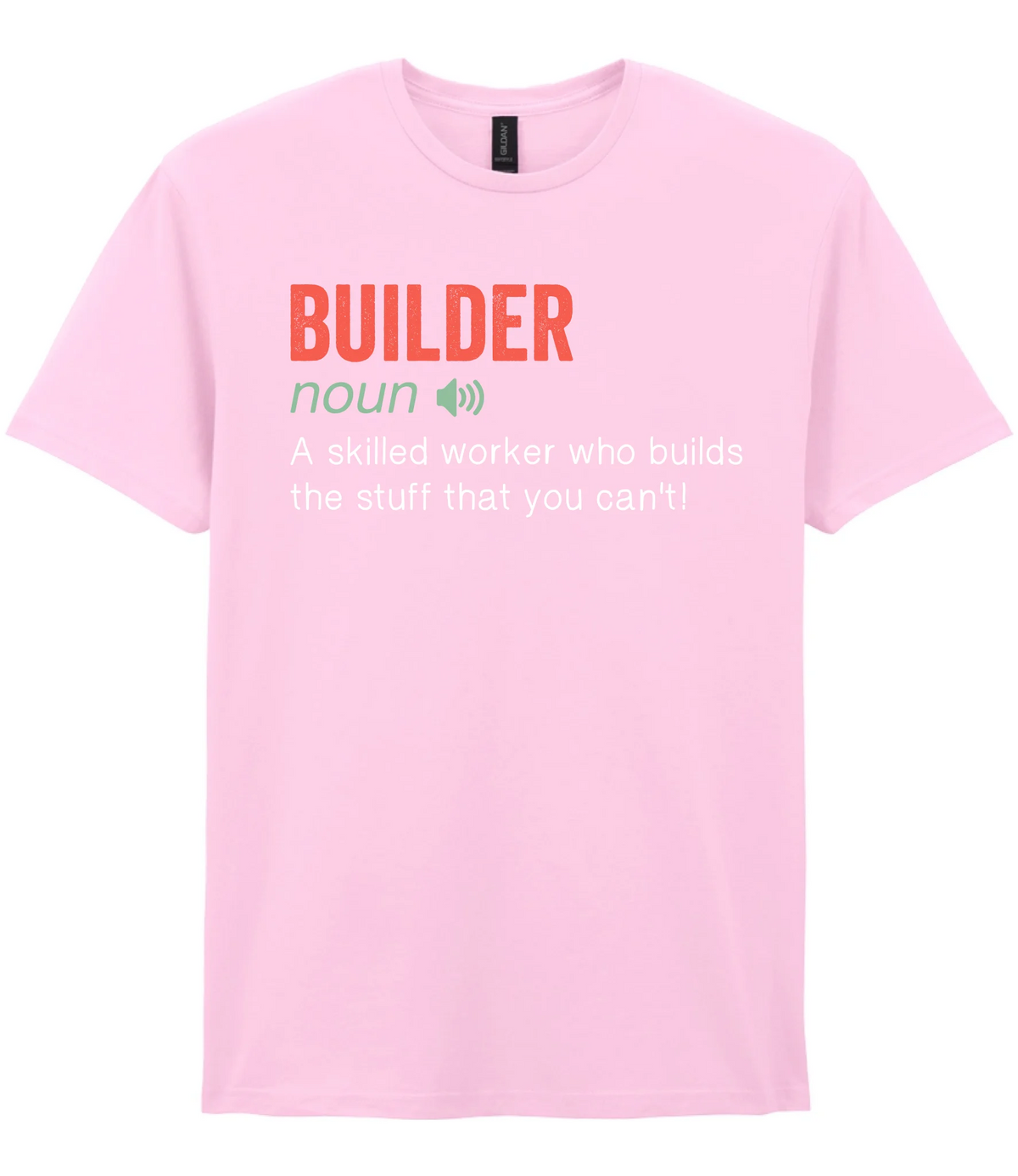 Builder - T-shirt - Fou Tees