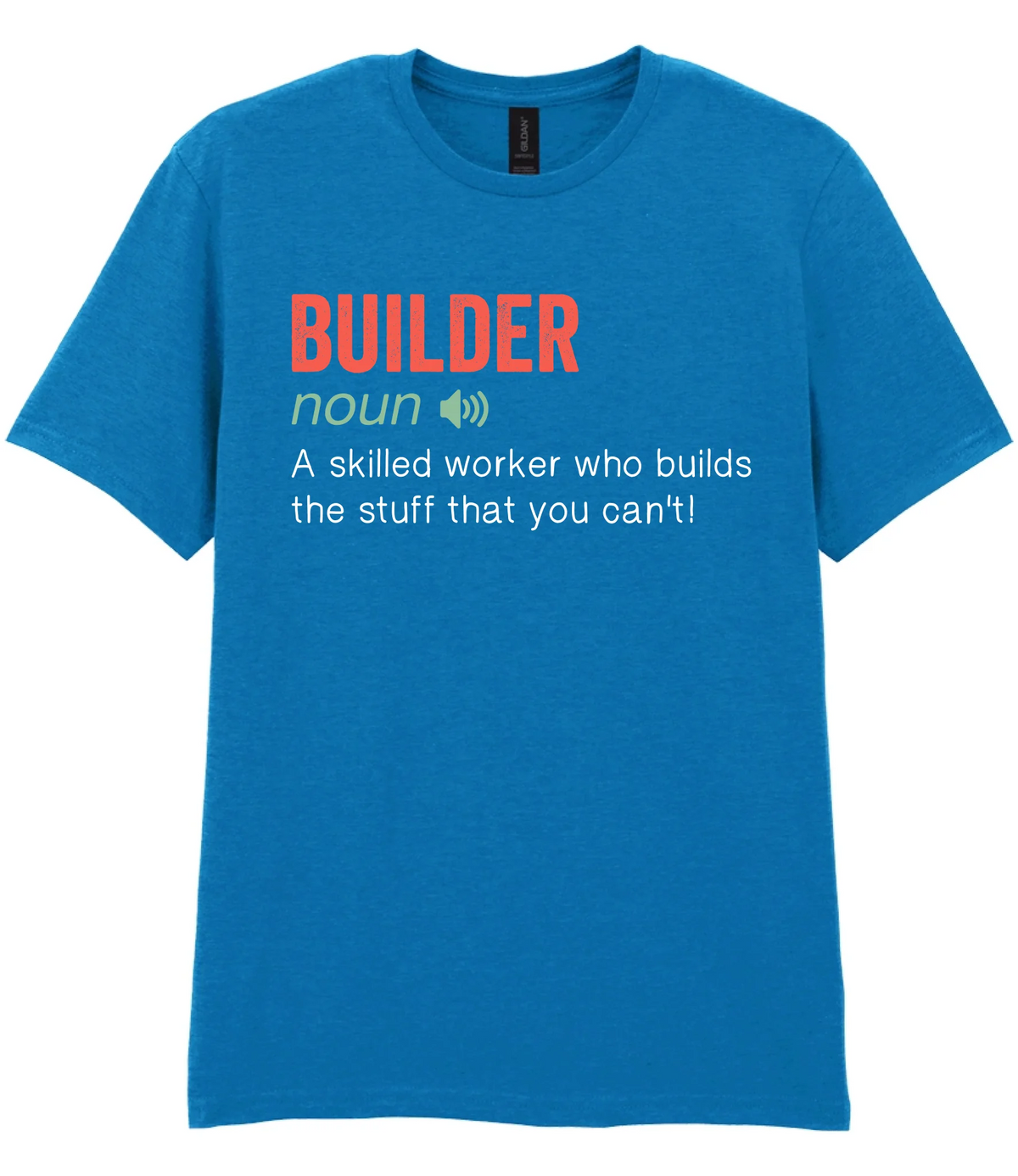 Builder - T-shirt - Fou Tees