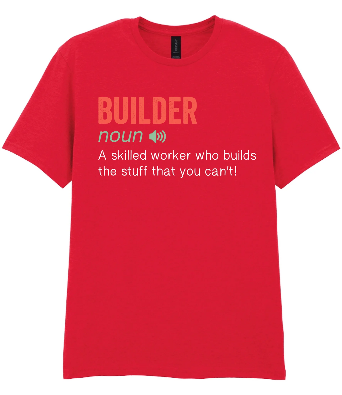 Builder - T-shirt - Fou Tees