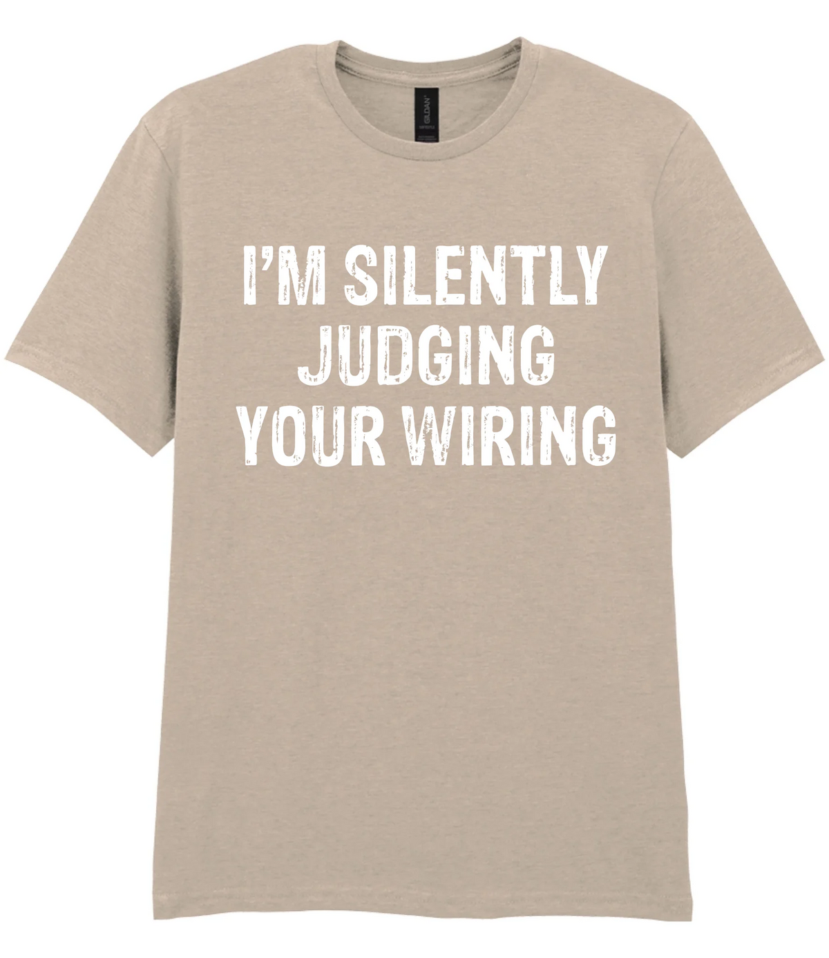 I'm Silently Judging Your Wiring - T-shirt - Fou Tees