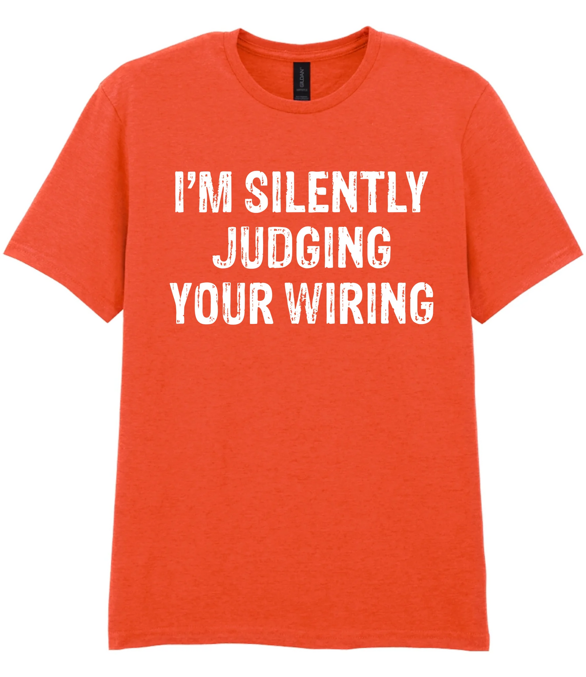 I'm Silently Judging Your Wiring - T-shirt - Fou Tees