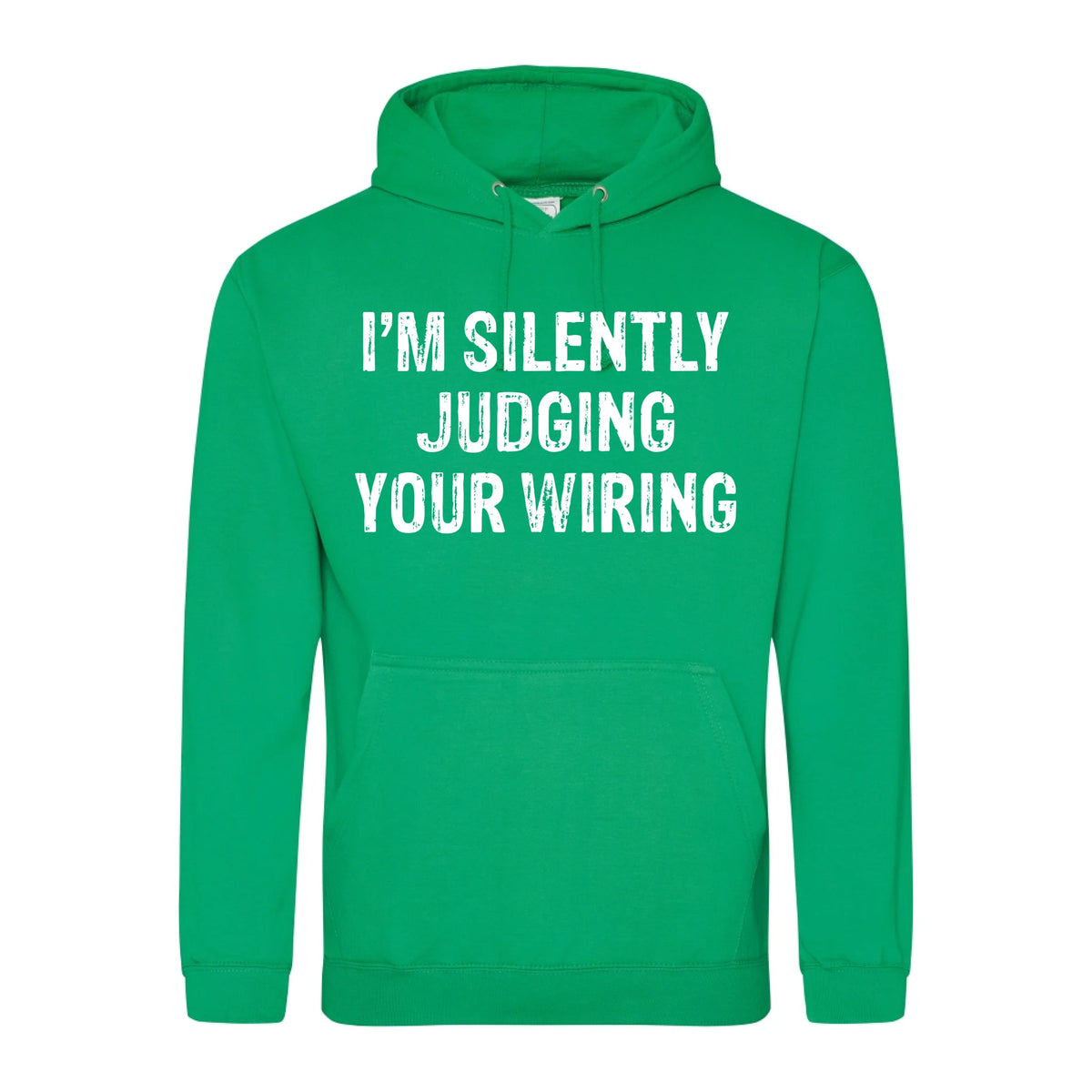 I'm Silently Judging Your Wiring - Hoodie - Fou Tees