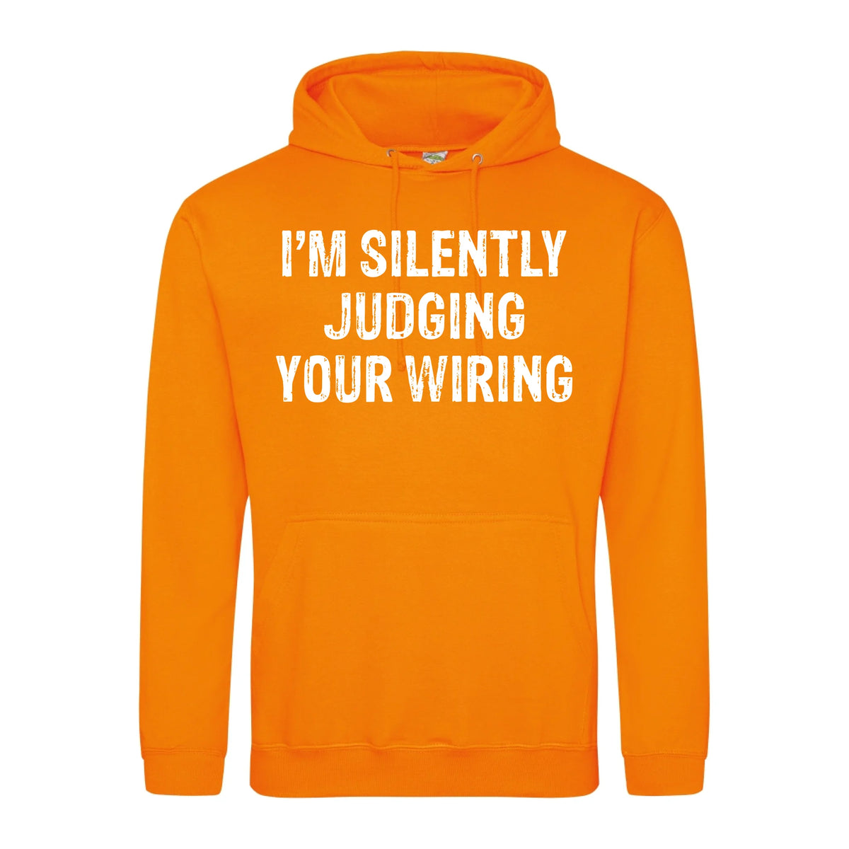 I'm Silently Judging Your Wiring - Hoodie - Fou Tees