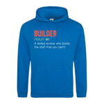 Builder - Hoodie - Fou Tees