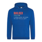 Builder - Hoodie - Fou Tees