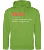 Builder - Hoodie - Fou Tees