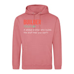 Builder - Hoodie - Fou Tees