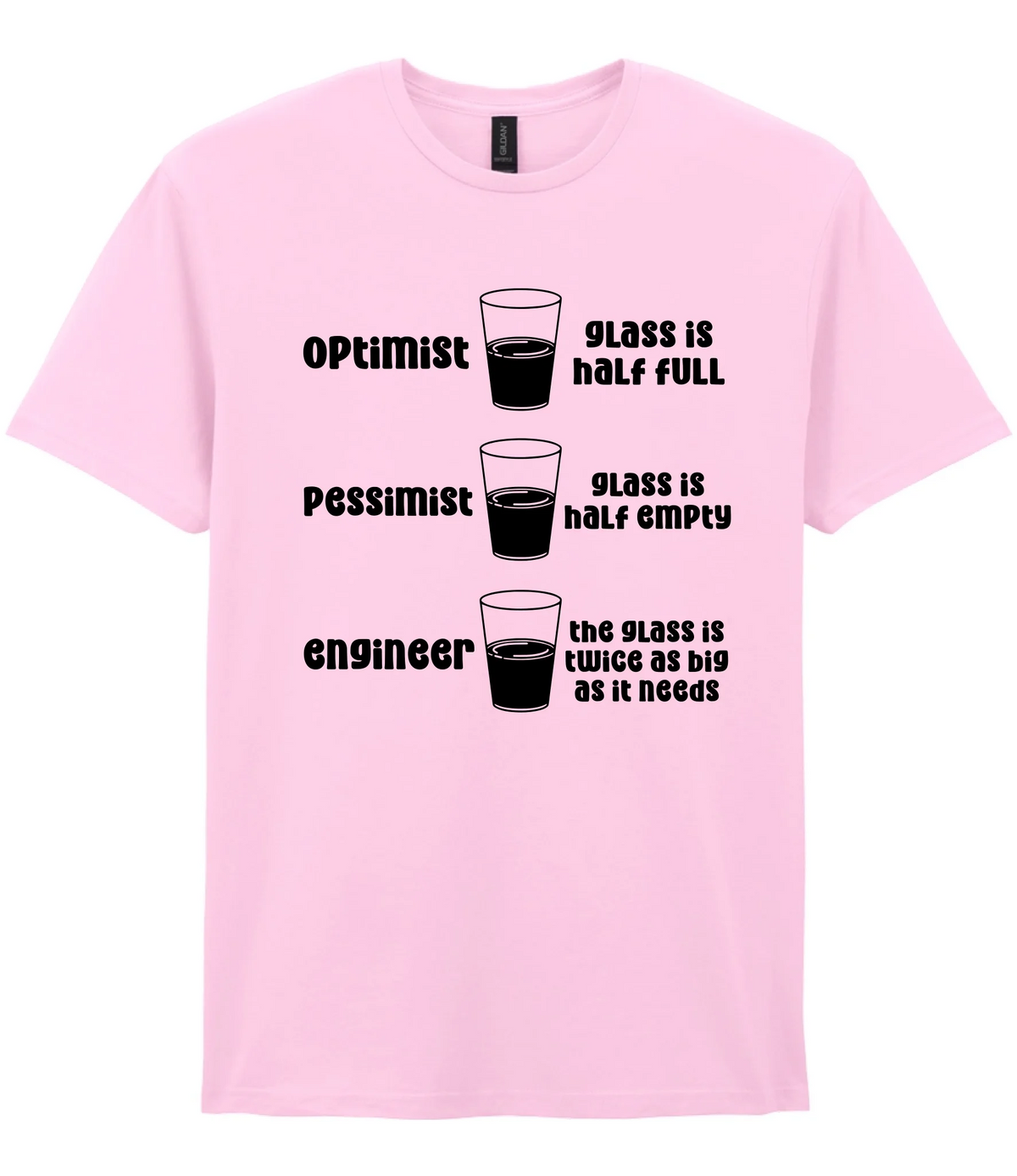 Optimist Pessimist Engineer - T-shirt - Fou Tees