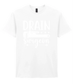 Drain Surgeon T-Shirt