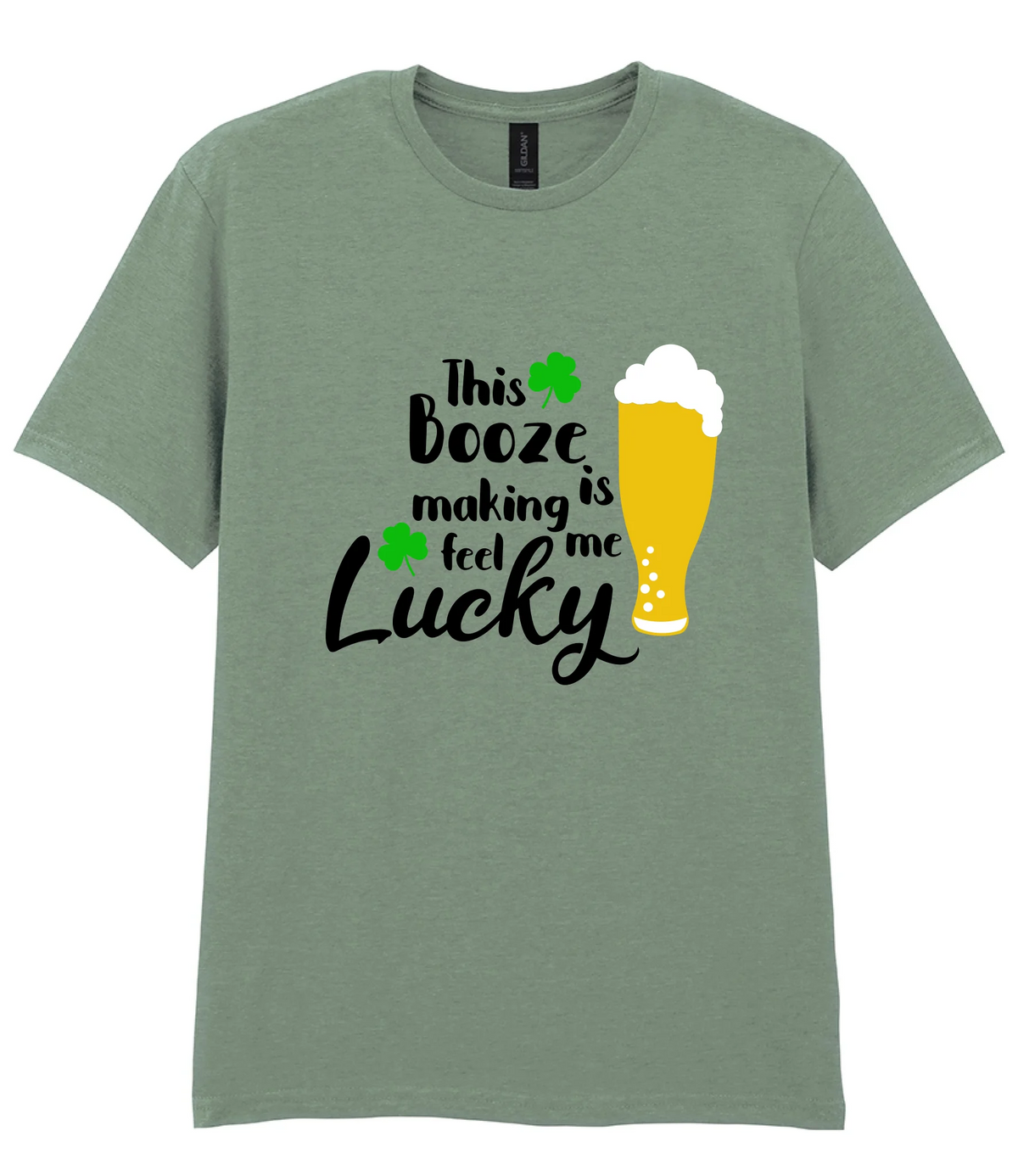 This booze is making me feel lucky - T-shirt - Fou Tees