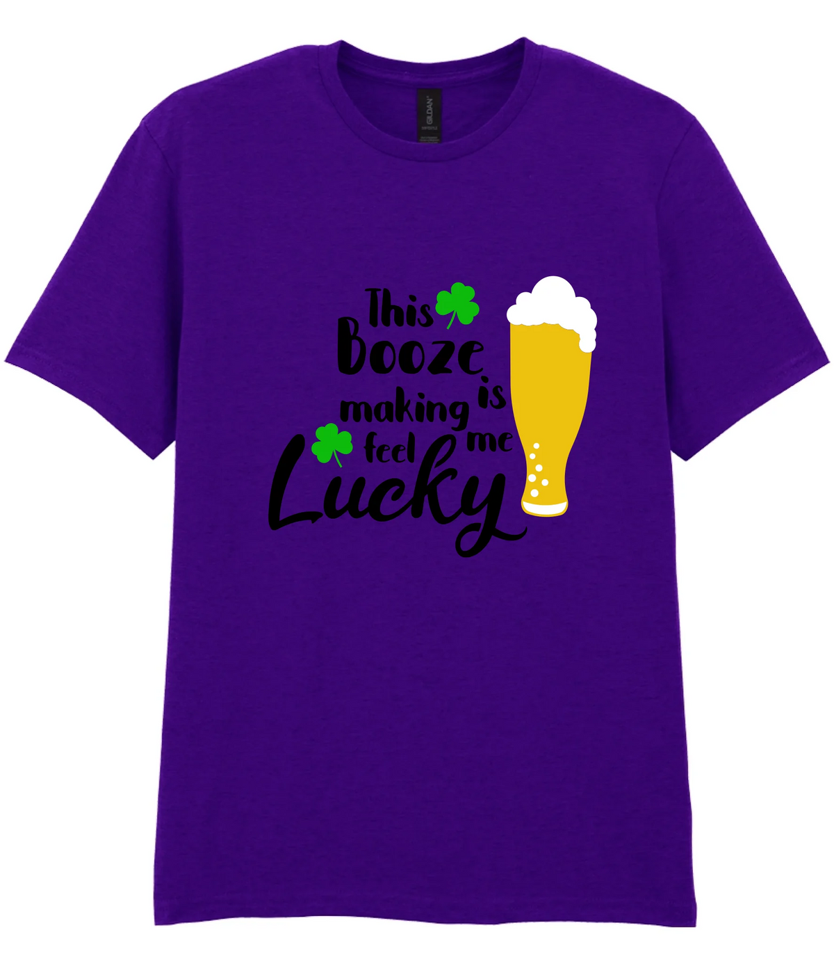 This booze is making me feel lucky - T-shirt - Fou Tees