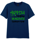 Irish Today Hungover Tomorrow- T-shirt - Fou Tees