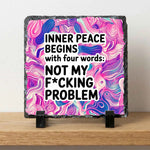 Inner Peace Begins - Slate | Personalised Photo Slate by Fou Tees Ireland