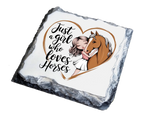 Just A Girl Who Loves Horses - Slate Coaster