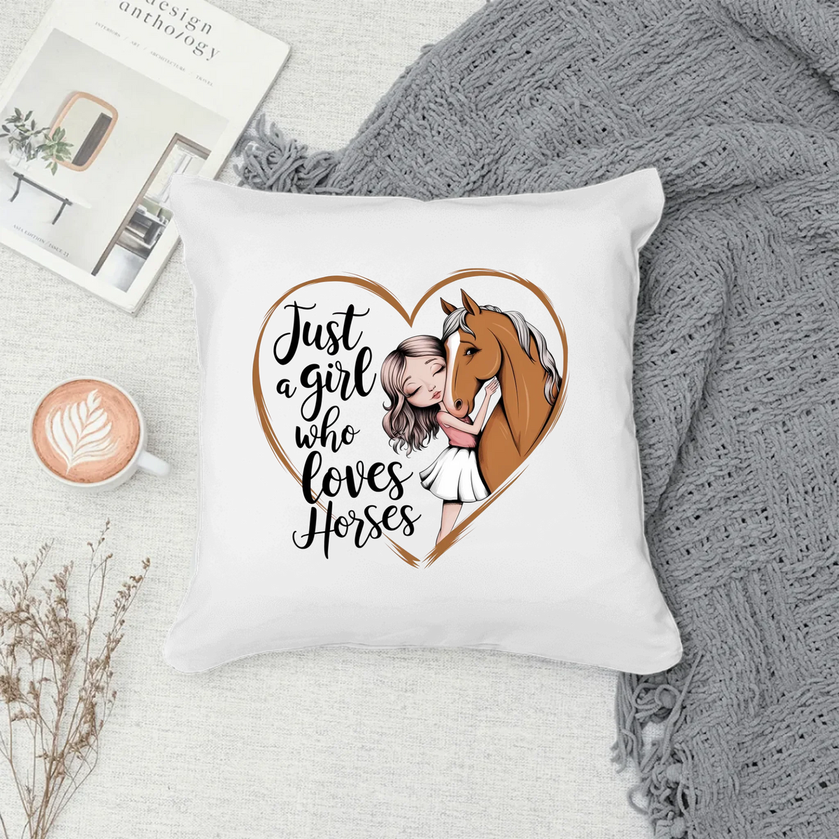 Just A Girl Who Loves Horses - Cushion