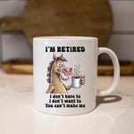 I'm Retired Mug – Classic 11oz Ceramic Cup by Fou Tees