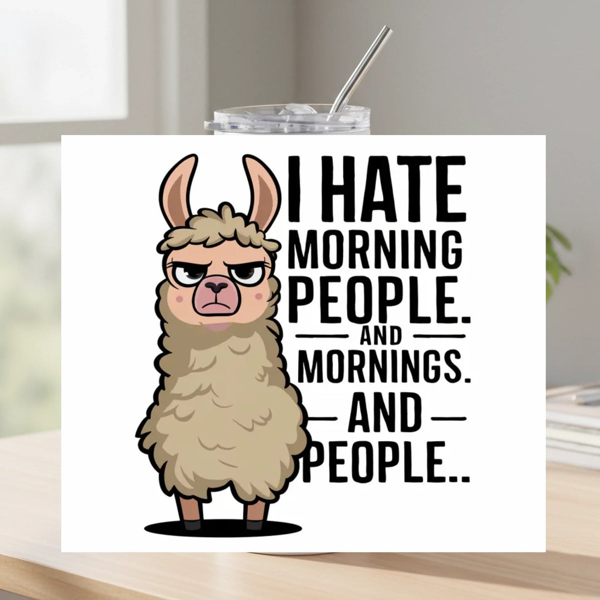 I Hate Morning People - Tumbler