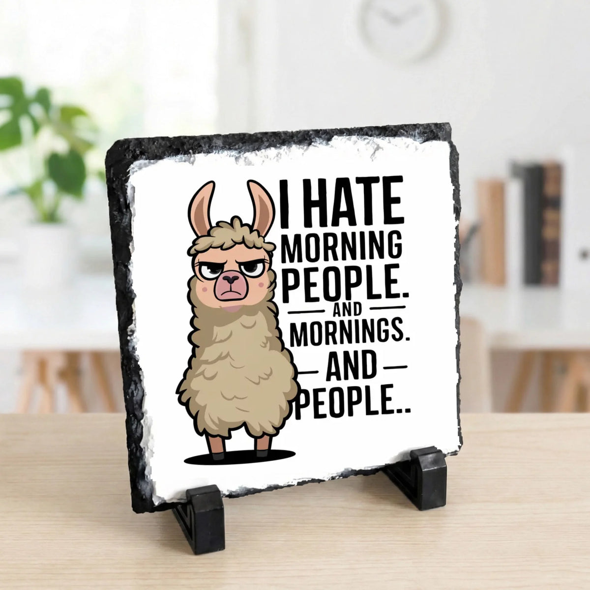 I Hate Morning People - Slate