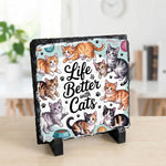 Life Is Better With cats - Slate