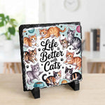 Life Is Better With Cats - Personalised Photo Slate in Slate Finish