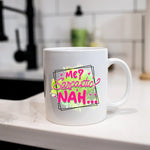 sarcastic mug - Me? Sarcastic? Nah - Mug