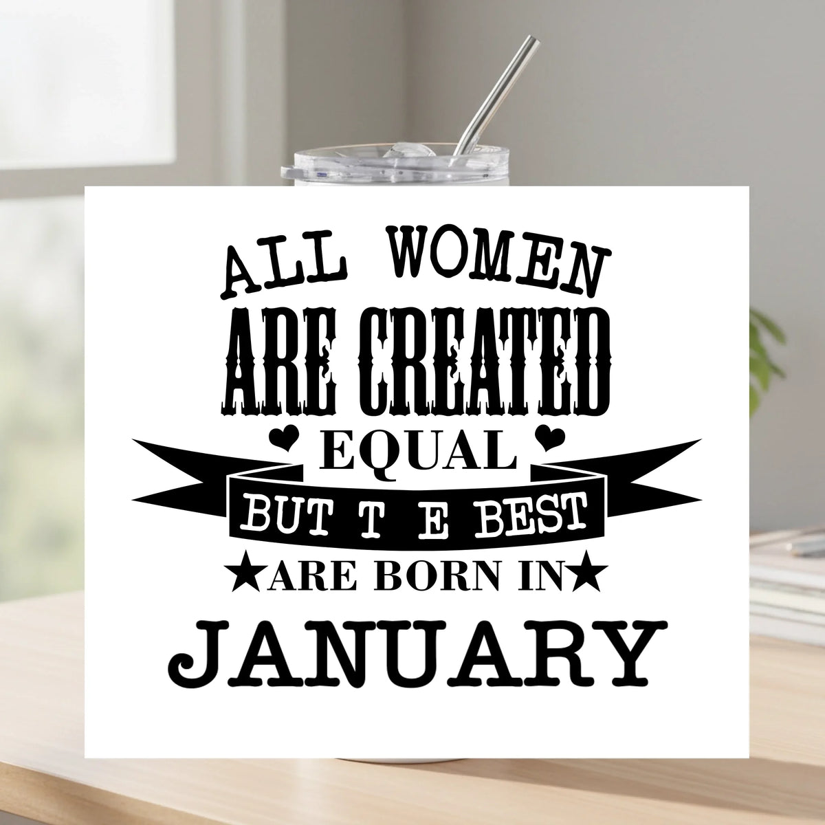 All Women Are Created Equal - Stainless Steel Tumbler | Fou Tees Ireland