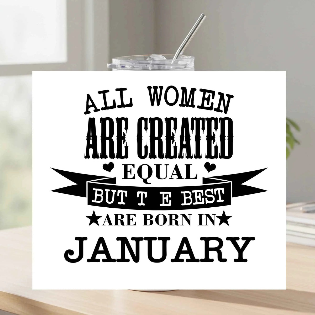 All Women Are Created Equal - Stainless Steel Tumbler | Fou Tees Ireland
