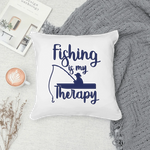 Fishing Is My Therapy cushion - Fishing Is My Therapy - Cushion