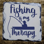 Fishing Is My Therapy - Slate Coaster by Fou Tees Ireland