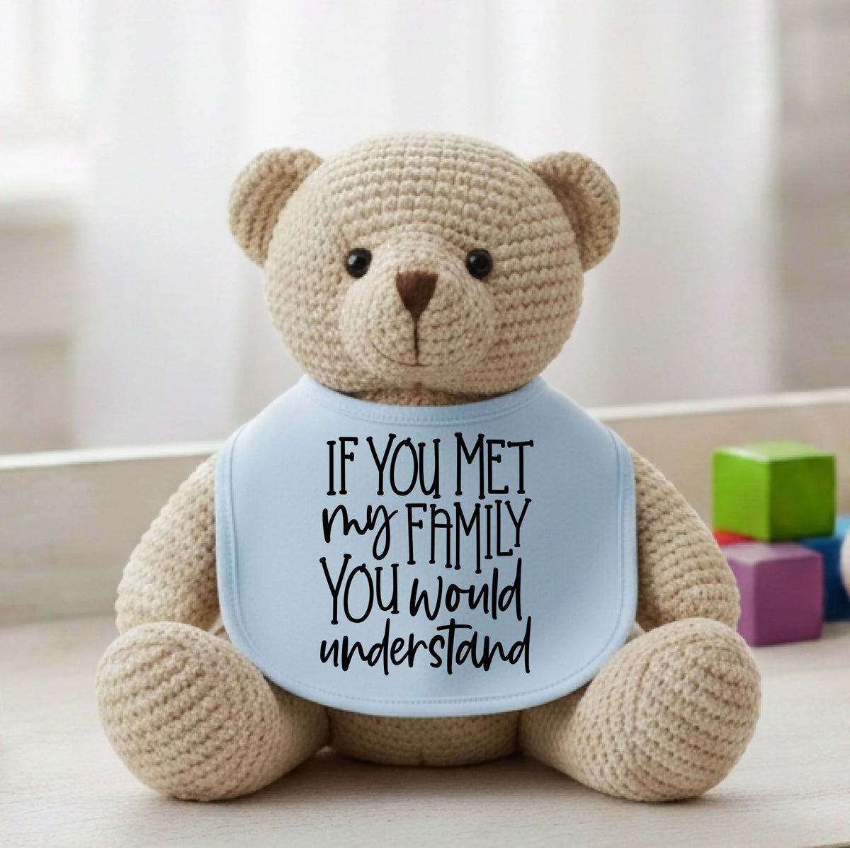 If You Met My Family You Would Understand - Baby Bib by Fou Tees Ireland